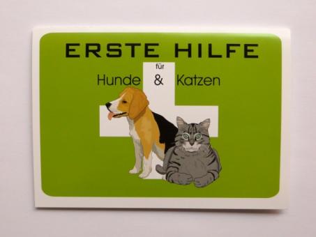 Erste Hilfe Ratgeber für Hunde und Katzen 